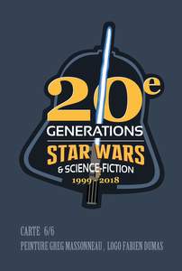 Générations Star Wars et Science Fiction 2018